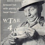 WTAE-TV (4) The station had only been on the air a short time before this ad was published.