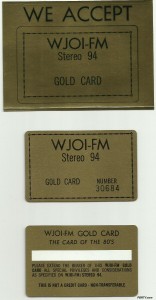 The WJOI Gold Card. (Click for larger photo.)